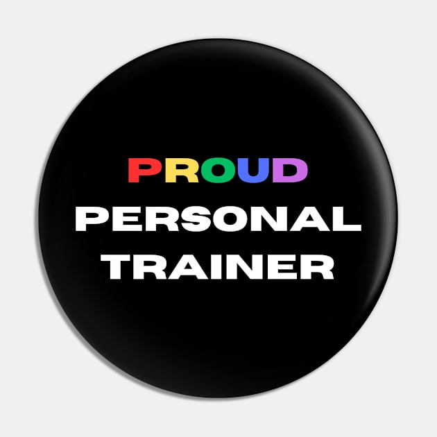 Proud personal trainer Pin by Transcendence Tees