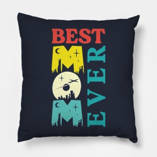 Best mom ever Pillow