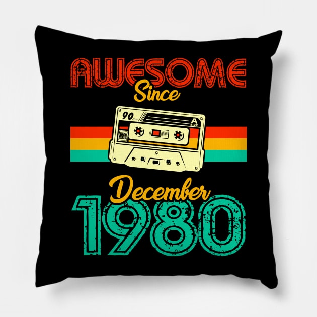 Awesome since December 1980 Pillow by MarCreative