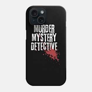 Murder Mystery Detective Phone Case