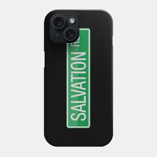 Salvation Road Street Sign T-shirt Phone Case by reapolo