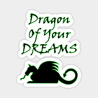 Dragon Of Your Dreams (Black) Magnet