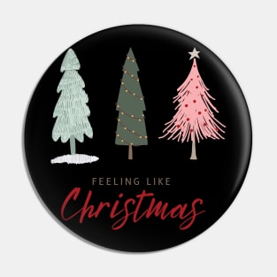 Merry Christmas! - Feeling like Christmas Pin