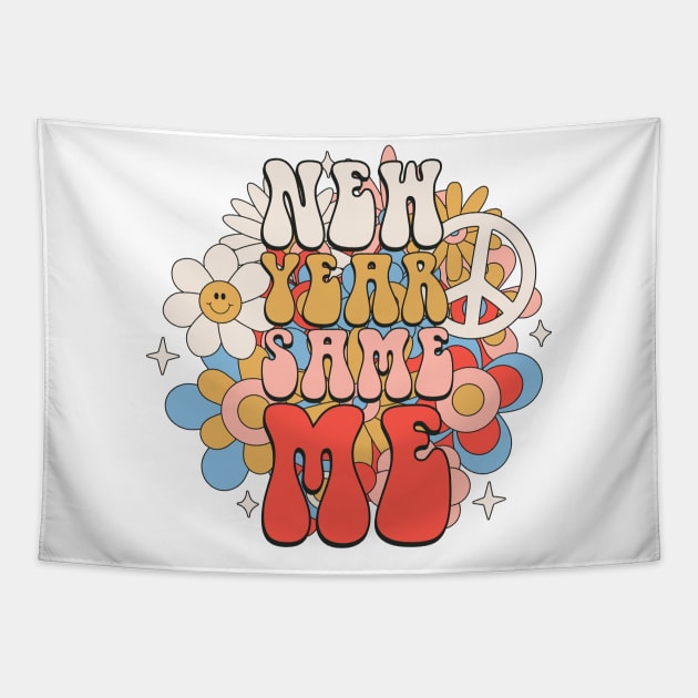 New Year Same me Tapestry by MZeeDesigns