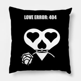 LOVE ERROR: 404 Pillow