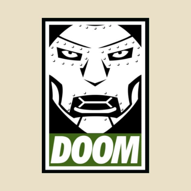 Doctor Doom - Obey Style by Doctor Doom's Generic Latverian Storefront