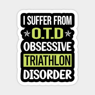 Obsessive Love Triathlon Triathlete Magnet