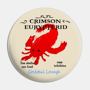 Crimson Eurypterid Resturant Pin