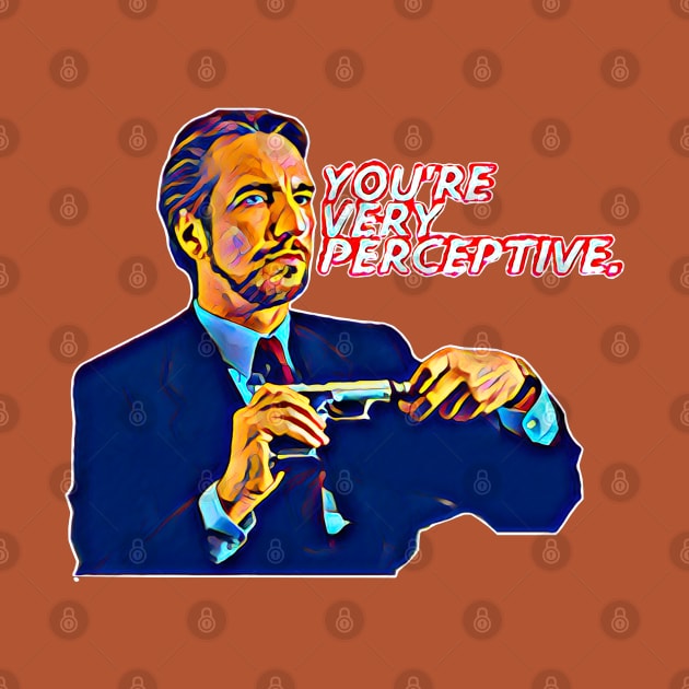 You’re Very Perceptive- Hans Gruber by Kitta’s Shop