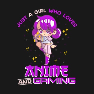 Just A Girl Who Loves Anime and Gaming T-Shirt