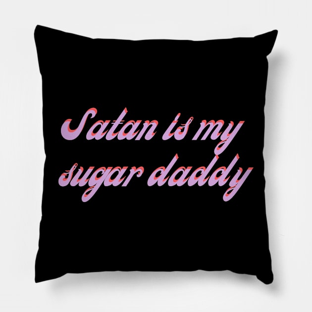 Satan is my sugar daddy Pillow by Hija de Marte Tarot