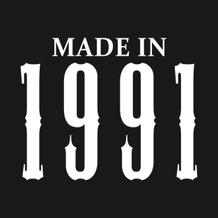 Made in 1991 year | Simple White T-Shirt