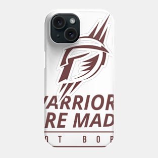 Warriors Are Made Phone Case