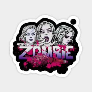 I'm a Zombie - Pink Variant Magnet
