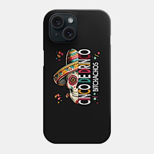 Cinco De Drinko achos s Wos Drinking ny May Phone Case