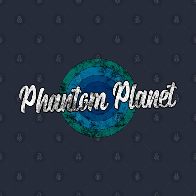 Vintage Phantom Planet by Win 100