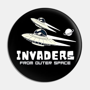 Invaders From Outer Space Pin