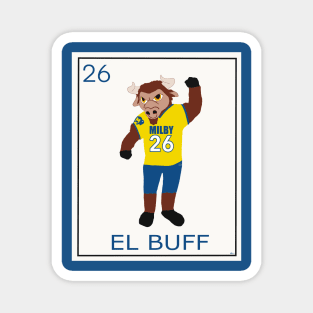 EL BUFF Magnet