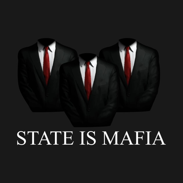 State is mafia by LIBERTY'S