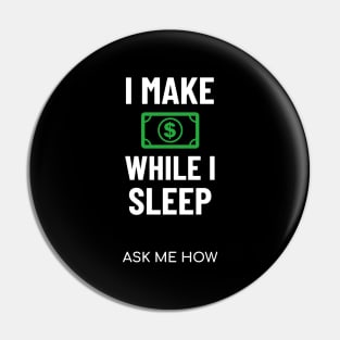 I Make Money While I Sleep Investing Pin