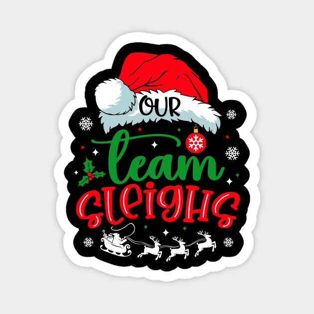 Our Team Sleighs Reindeer Santa Claus Office Staff Magnet by antrazdixonlda