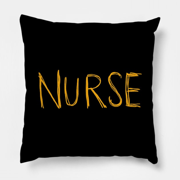 Nurse - Childish Typography Pillow by isstgeschichte