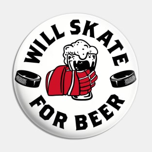 Will skate for beer Pin