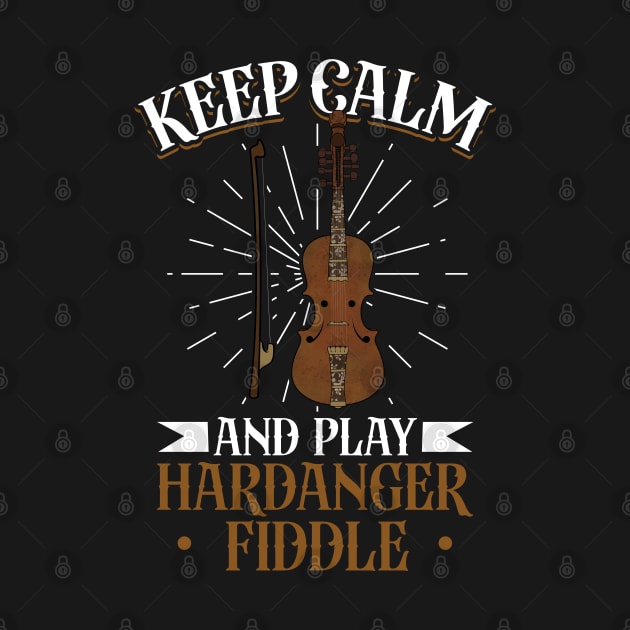 Keep Calm and play Hardanger fiddle by Modern Medieval Design