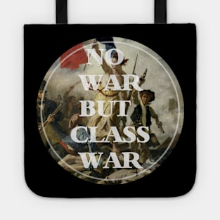 no war but class war Tote