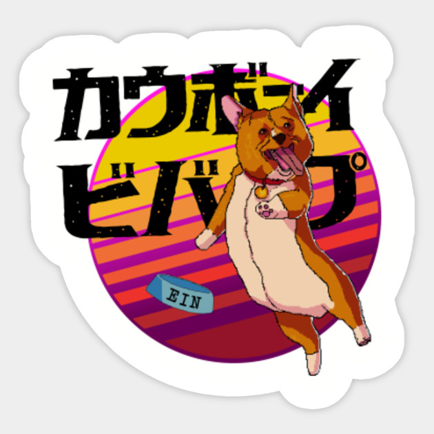 Cowboy Bebop Corgi Cowboybebop Sticker Teepublic