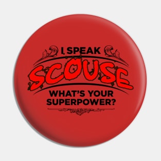 I Speak Scouse Pin