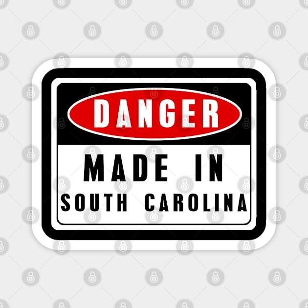 Made in South Carolina Magnet by EriEri