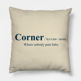 Baby Corner Definition Pillow