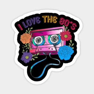 I lOVE THE 80s Magnet