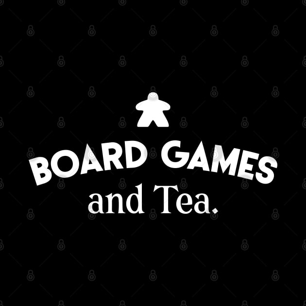 Board Games and Tea - Board Game Meeple Addict by pixeptional