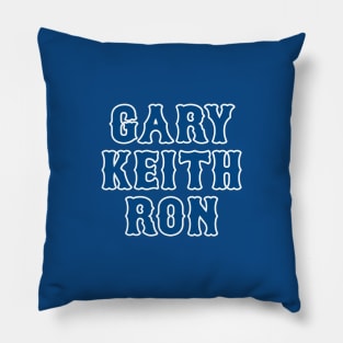 Gary Keith Ron Pillow