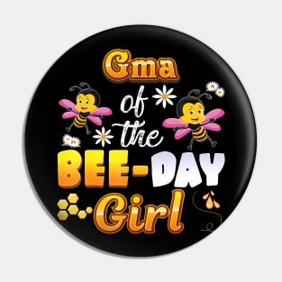 Gma Of The Bee-Day Girl Sweet Birthday Bee Mother'S Day Pin