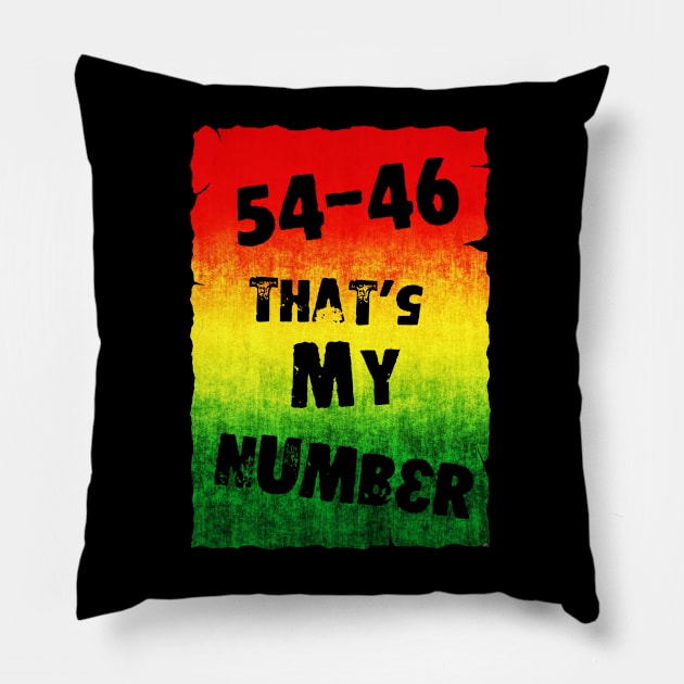 54-46 That's My Number Pillow by Erena Samohai