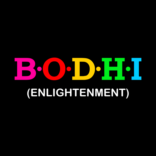 Bodhi - Enlightenment. by Koolstudio