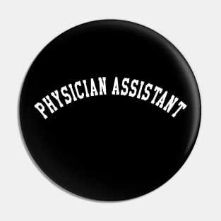 Physician Assistant Pin