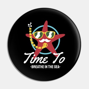 Time to Breathe in the Sea Pin