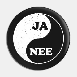 South Africa Yin Yang Feng Shui Ja Nee Afrikaans Funny Pin