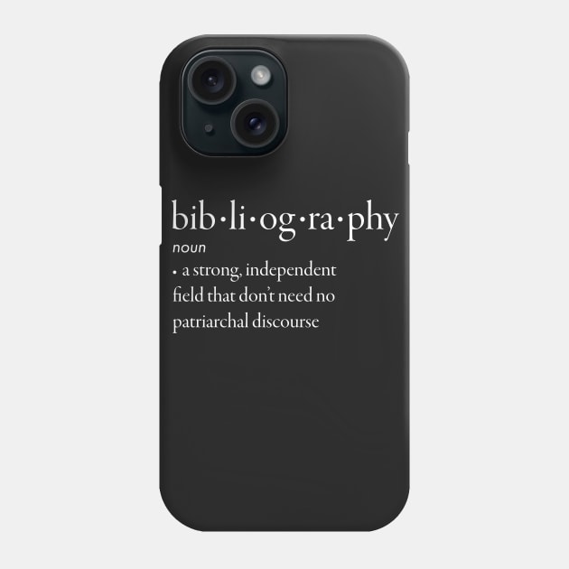 Bibliography Definition White Text Phone Case by wbhb