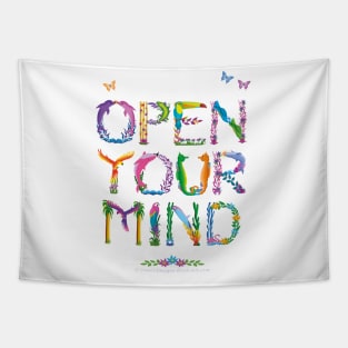 OPEN YOUR MIND - tropical word art Tapestry