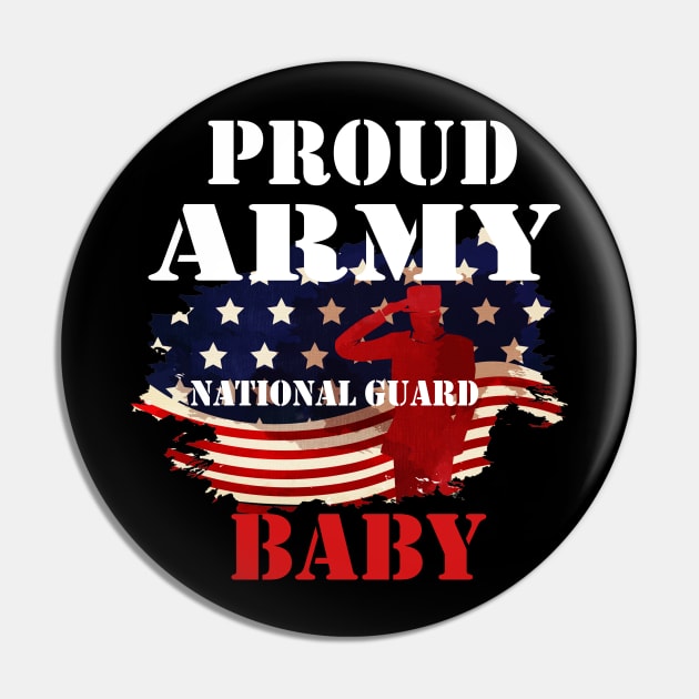 Proud Army National Guard USA baby Shirt Pin by DMarts