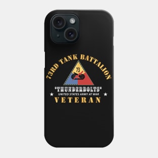 73rd Tank Battaliont,Thunderbolts - Veteran X 300 Phone Case