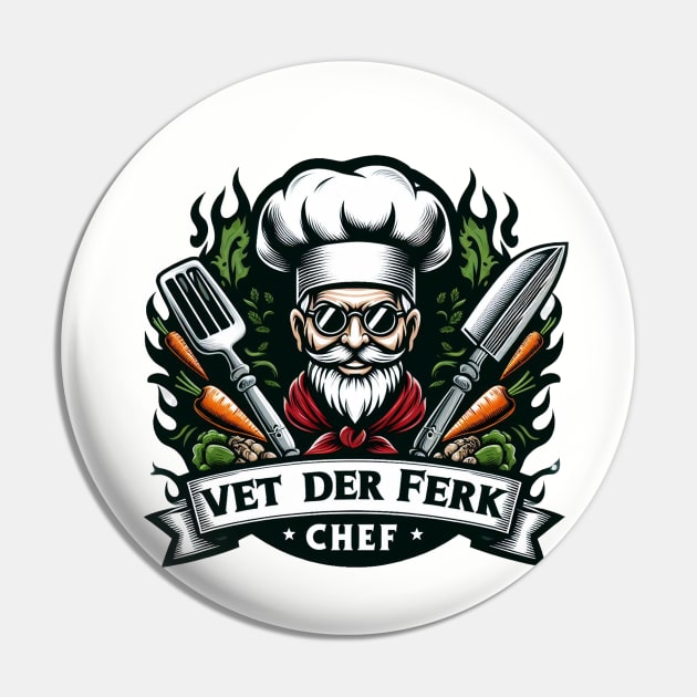 Vert Der Ferk  Chef Pin by  El-Aal