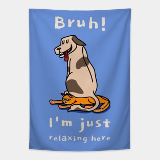 Bruh I'm Just Relaxing Here Sibling Rivalry Tapestry