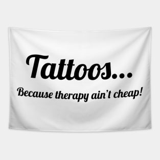 Tattoos…because therapy ain’t cheap! Tapestry