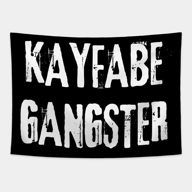 Kayfabe Gangster 1.0 Tapestry by Gsweathers